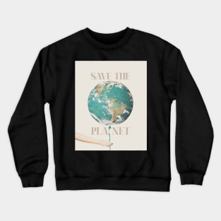 Save the planet Earth Crewneck Sweatshirt